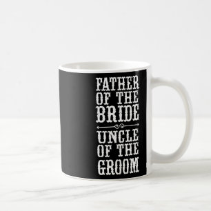 Funny Father Of The Bride Uncle Of The Groom Hallo Coffee Mug