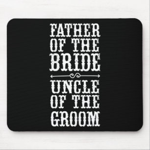 Funny Father Of The Bride Uncle Of The Groom Hallo Mouse Pad