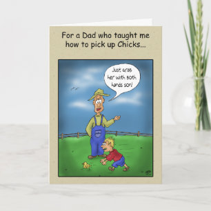 Funny Fathers Day Cards: Picking up Chicks Card