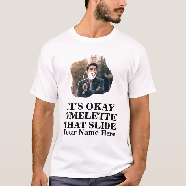 Funny fathers day dad jokes Omelette that slide T-Shirt (Front)