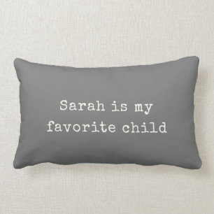 Funny Fathers Day Favourite Child Modern Humour Lumbar Pillow