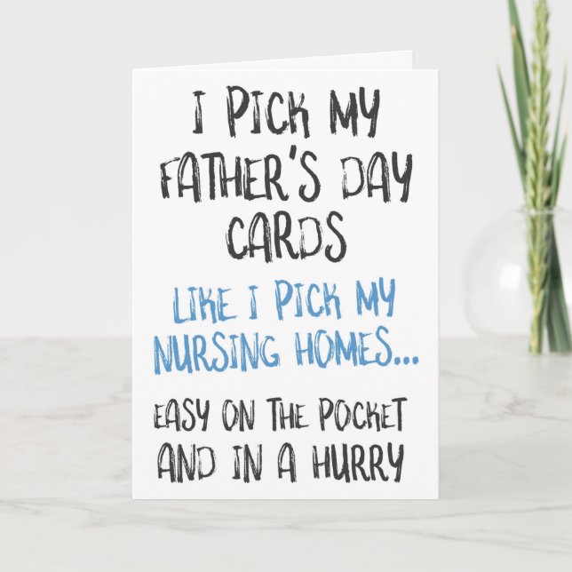 Funny Father's Day, From Daughter, Nursing Home Card (Front)