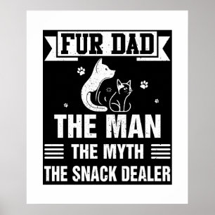Funny Father's Day Fur Dad Dog Cat Pet Lovers Poster