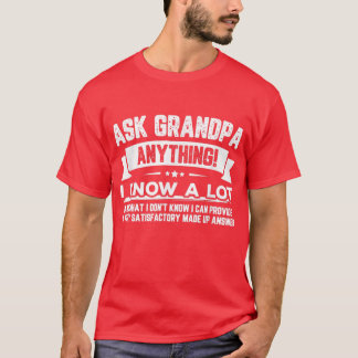 Funny Father's Day  Gift 60th Ask Grandpa Anything T-Shirt