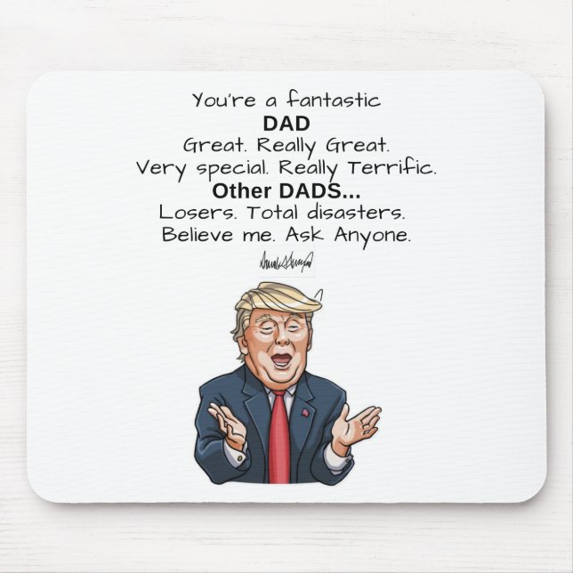 Funny Father's Day Gift Donald Trump Mouse Pad (Front)