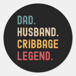 Funny Fathers Day Grandpa Dad Husband Cribbage Leg Classic Round Sticker