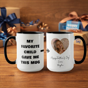 Funny Father's Day My Favourite Child Gave Me This Mug