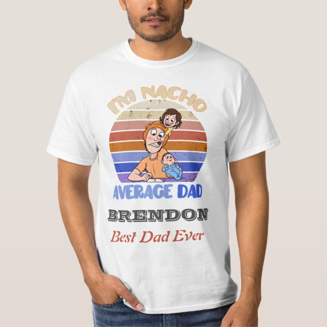 Funny father's day personalized T-Shirt (Front)