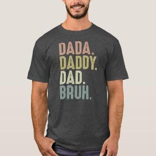 Funny Fathers Day s for Men From Dada Daddy Dad T-Shirt