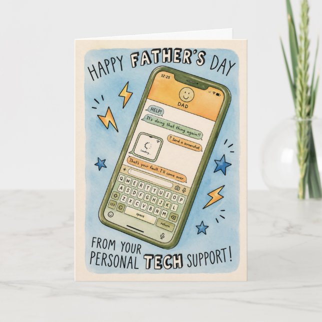 Funny Father's Day Tech Support Greeting  Card (Front)