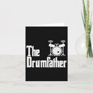 Funny Fathers Day The Drum-father Drummer Musician Card