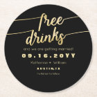 Funny Faux Gold Script Free Drinks Save The Date