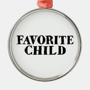 Funny favourite child number one sibling rivalry metal ornament