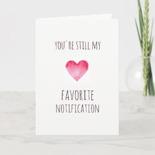 Funny favourite notification Valentines card