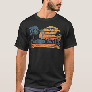 Funny Feelin Salty Beach Summer Vacation Vintage T-Shirt