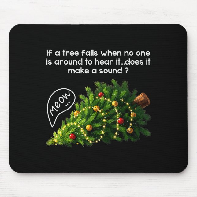 Funny Felines Pushing Christmas Tree Ugly Xmas Paj Mouse Pad (Front)