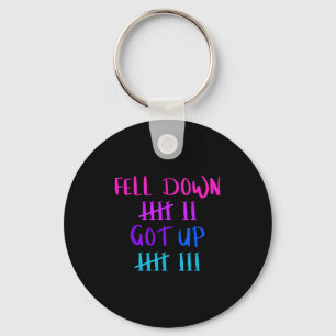 Funny Fell Down, Got Up Motivational Keychain