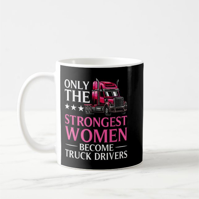 Funny Female Truck Driver Design For Women Girls T Coffee Mug (Left)