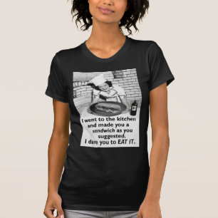 Funny Feminist Make Me a Sandwich T-Shirt