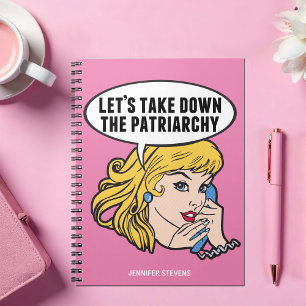 Funny Feminist Pop Art Anti Patriarchy Custom Pink Notebook