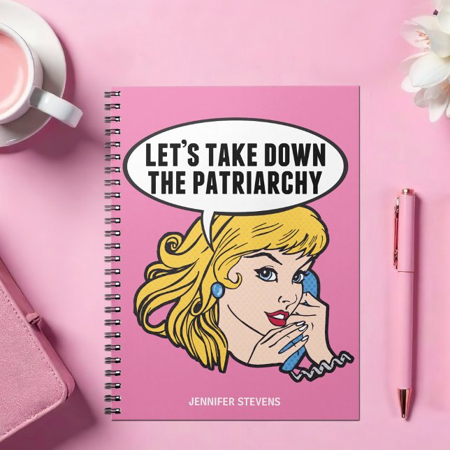 Funny Feminist Pop Art Anti Patriarchy Custom Pink Notebook (Creator Uploaded)