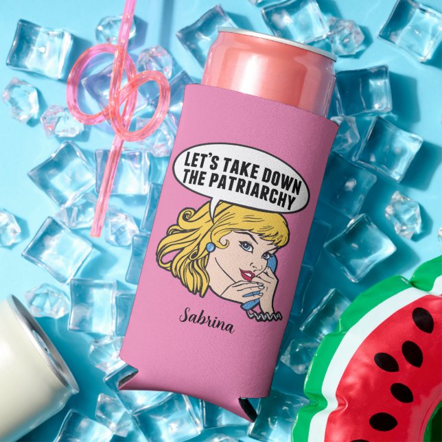 Funny Feminist Pop Art Anti Patriarchy Custom Pink Seltzer Can Cooler (In Situ Summer)
