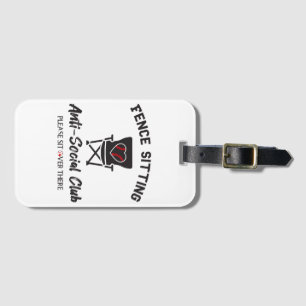 Funny Fence Sitting Anti Social Club Baseball Soft Luggage Tag