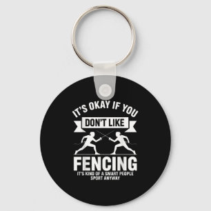 Funny Fencing Art For Men Women Kids Fencer Fencin Keychain