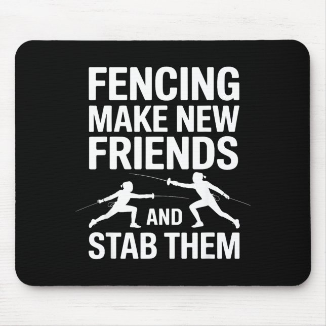 Funny Fencing Art For Men Women Kids Fencer Fencin Mouse Pad (Front)