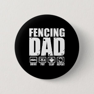 Funny Fencing Dad Proud Fencer Father Humour Fathe 2 Inch Round Button