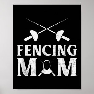Funny Fencing Mom Quote Fencer Mom Humour Retro Vi Poster