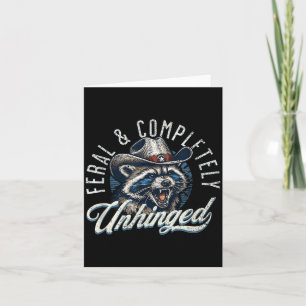 Funny Feral And Completely Unhinged Cowboy Raccoon Card