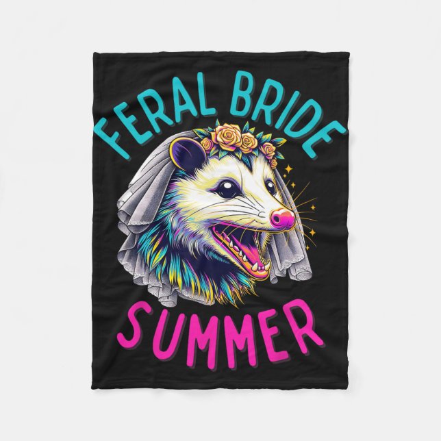 Funny Feral Bride Summer Cute Possum Bride To Be O Fleece Blanket (Front)