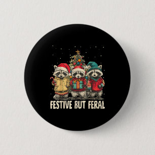 Funny Feral But Festive Christmas Raccoons Xmas Ho 2 Inch Round Button