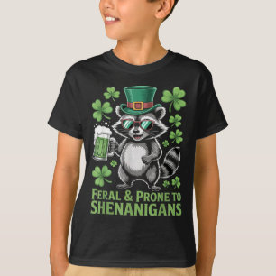 Funny Feral Prone Shenanigans Funny Raccoon T-Shirt