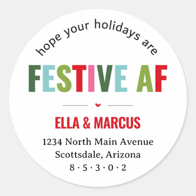 Funny Festive AF Christmas Return Address Classic Round Sticker (Front)
