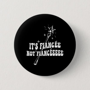 Funny Fiancée Engagement Bridal Party Wizard Wand 2 Inch Round Button