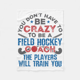 Funny Field Hockey Coach (1)  Fleece Blanket