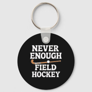 Funny Field Hockey Lover Men Women Boys Girls Fiel Keychain