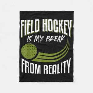 Funny Field Hockey Saying Field Hockey Fleece Blanket