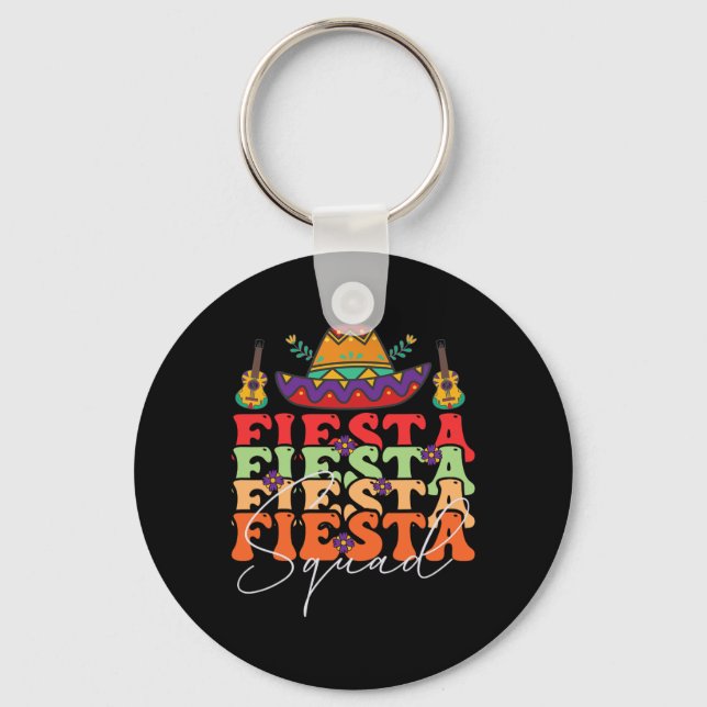 Funny Fiesta Squad Cinco De Mayo Mexican Party Cin Keychain (Front)