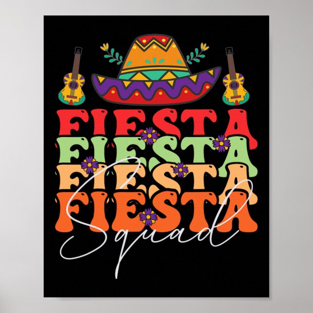 Funny Fiesta Squad Cinco De Mayo Mexican Party Cin Poster (Front)