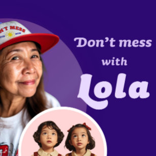 🧢 Funny Filipina Mom Gift – Don’t Mess With Lola Trucker Hat