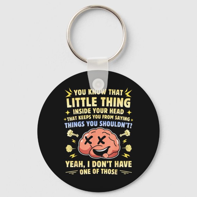 Funny Filter Quote Impulse Control Humour Sarcasti Keychain (Front)