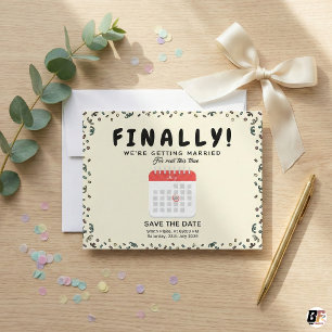 Funny Finally Getting Married Postponed Wedding Save The Date