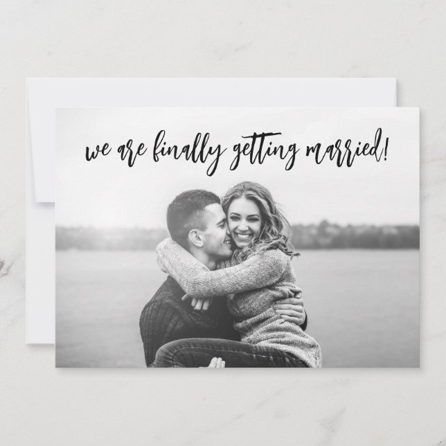 Funny Finally Getting Married Wedding Save The Date (Front)
