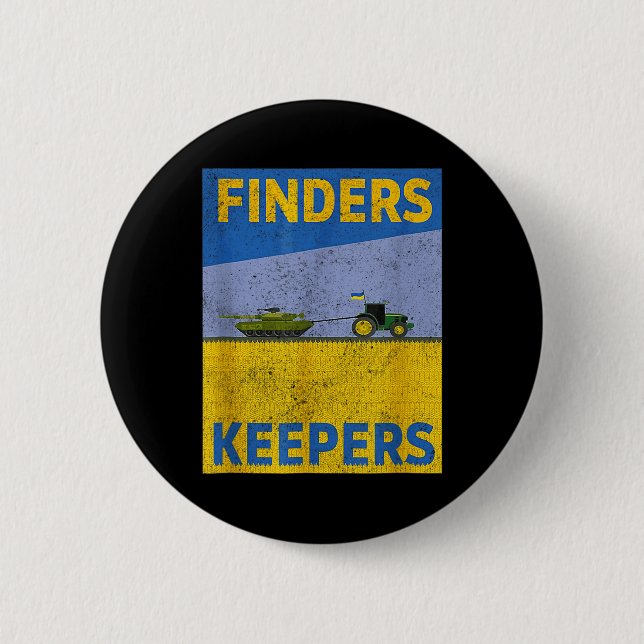 Funny Finders Keepers Ukraine Flag Power Support U 2 Inch Round Button (Front)