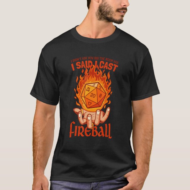 Funny Fireball Wizard Joke Mage Sorcerer Warlock F T-Shirt (Front)