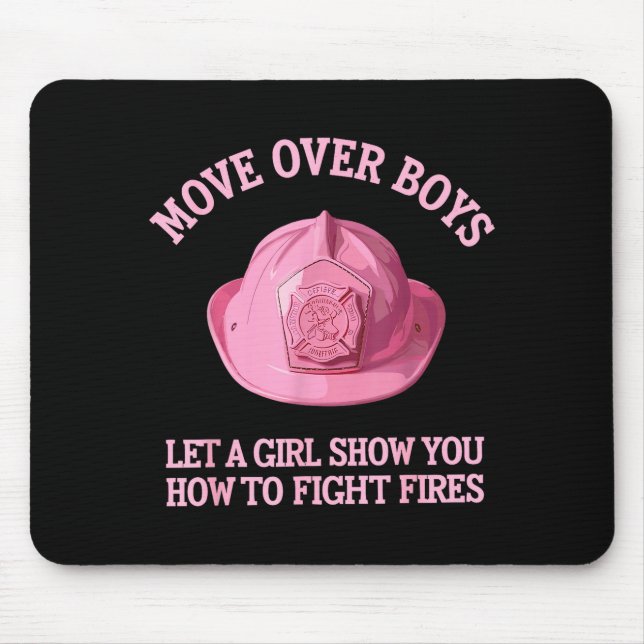 Funny Firefighter Art For Women Girls Fire Fighter Mouse Pad (Front)