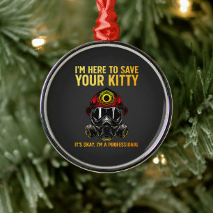 Funny Firefighter For Fireman Metal Ornament